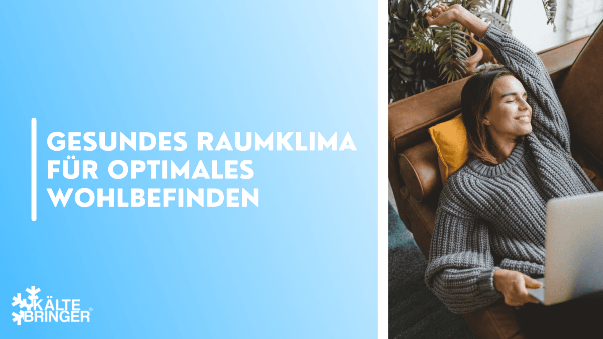 Gesundes Raumklima für optimales Wohlbefinden