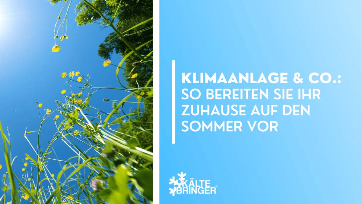 Klimaanlage & Co.: So bereiten Sie Ihr Zuhause auf den Sommer vor