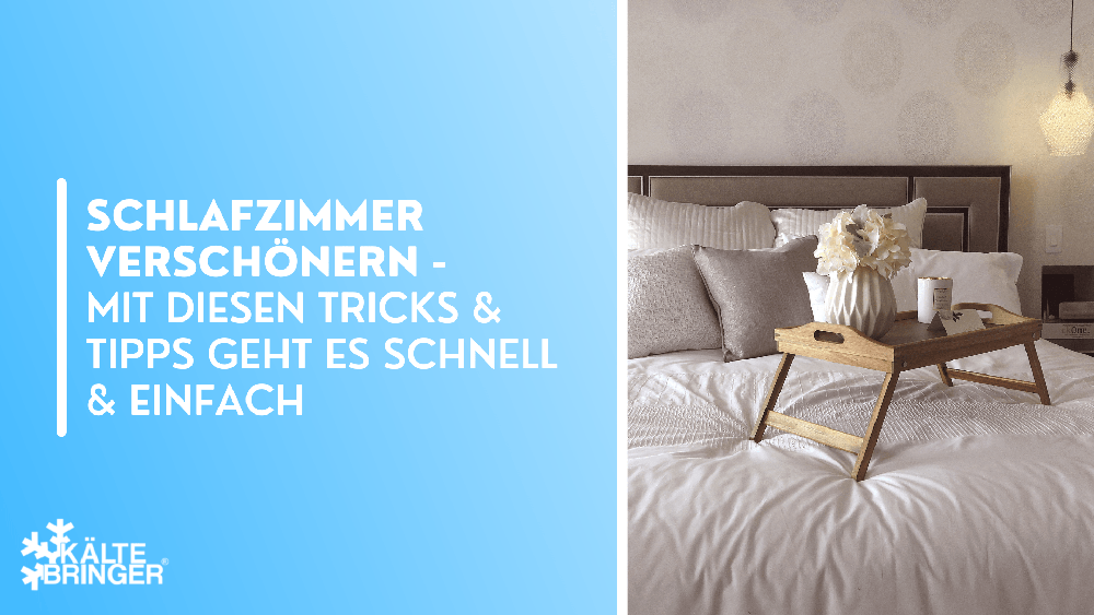 Schlafzimmer verschönern - Mit diesen Tricks & Tipps geht es schnell & einfach