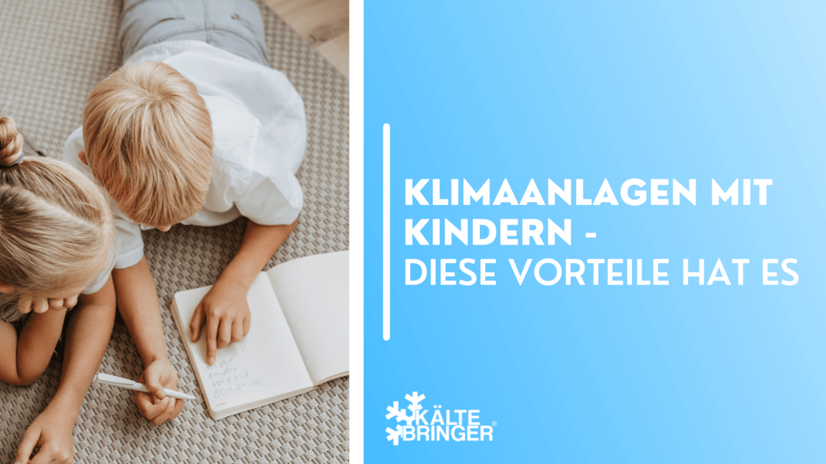 Klimaanlagen mit Kindern - Diese Vorteile hat es