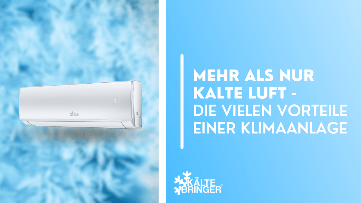 Mehr als nur kalte Luft - Die vielen Vorteile einer Klimaanlage