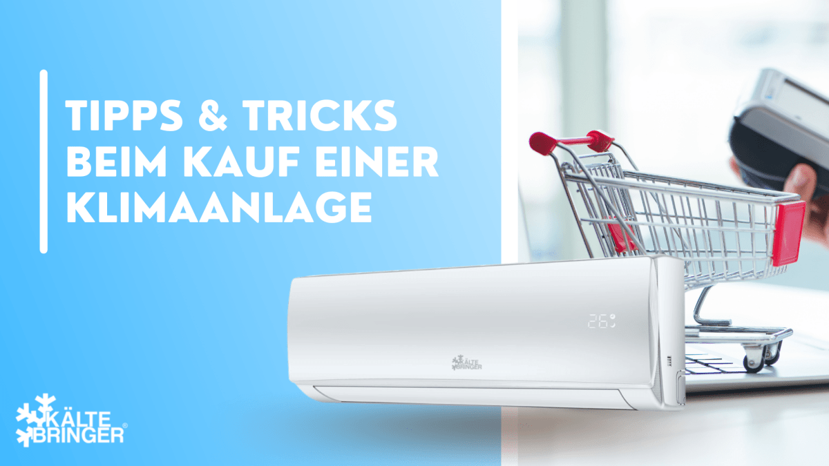 Tipps & Tricks beim Kauf einer Klimaanlage